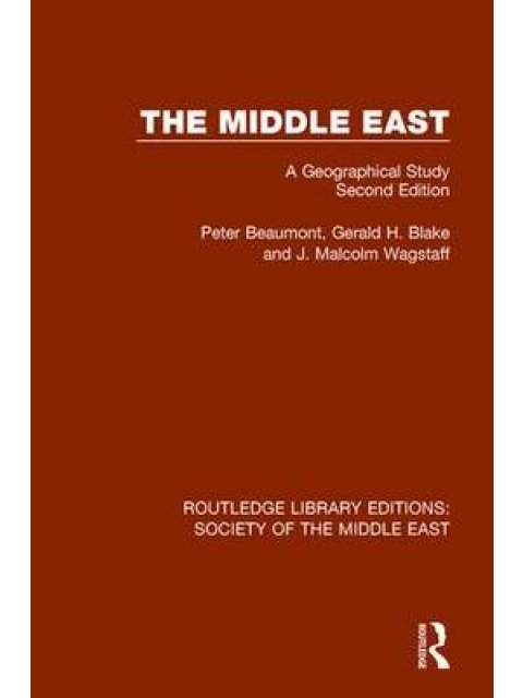 MIDDLE EAST : A GEOGRAPHICAL STUDY HC
