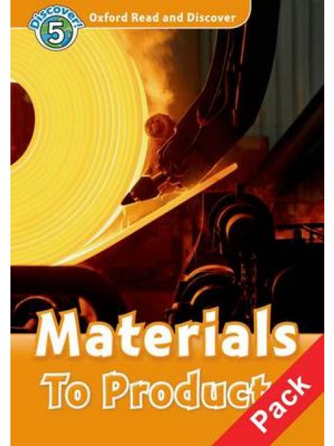 OXFORD READ & DISCOVER 5: MATERIALS TO PRODUCTS (+ CD) - SPECIAL OFFER N/E
