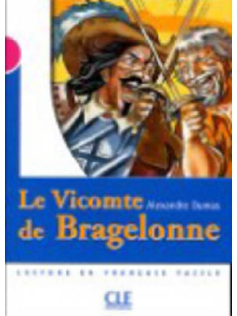 MES 3: LE VICOMTE DE BRAGELONNE