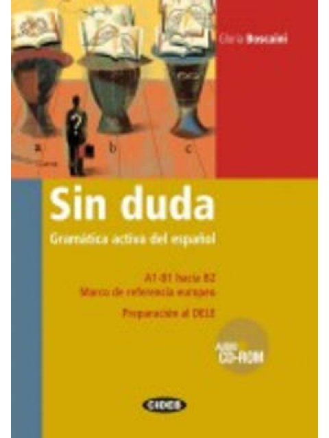 SIN DUDA BASICO + INTERMEDIO GRAMATICA ACTIVA DEL ESPANOL