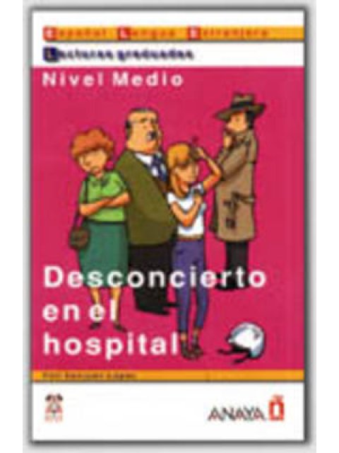 LECTURAS GRADUADAS : DESCONCIRTO EN EL HOSPITAL PB