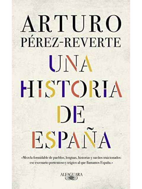 UNA HISTORIA DE ESPANA