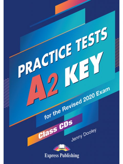 PRACTICE TESTS A2 KEY CD CLASS (5) FOR THE REVISED 2020 EXAM