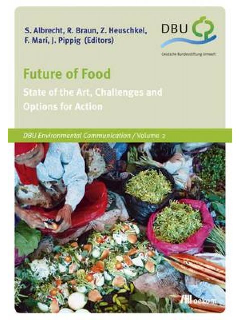 FUTURE OF FOOD : STATE OF THE ART, CHALLENGES AND OPTIONS FOR ACTION PB