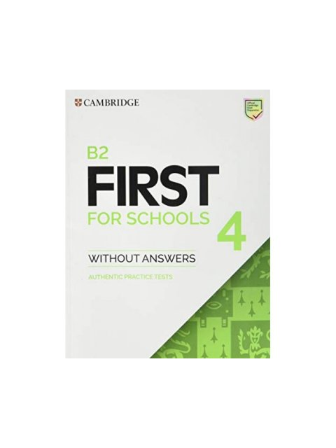 CAMBRIDGE ENGLISH FIRST FOR SCHOOLS 4 WO/A
