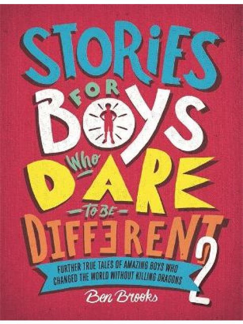 STORIES FOR BOYS WHO DARE TO BE DIFFERENT 2 HC
