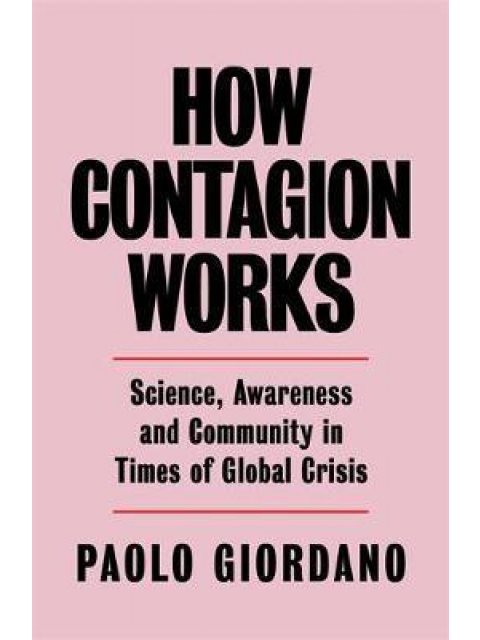 HOW CONTAGION WORKS
