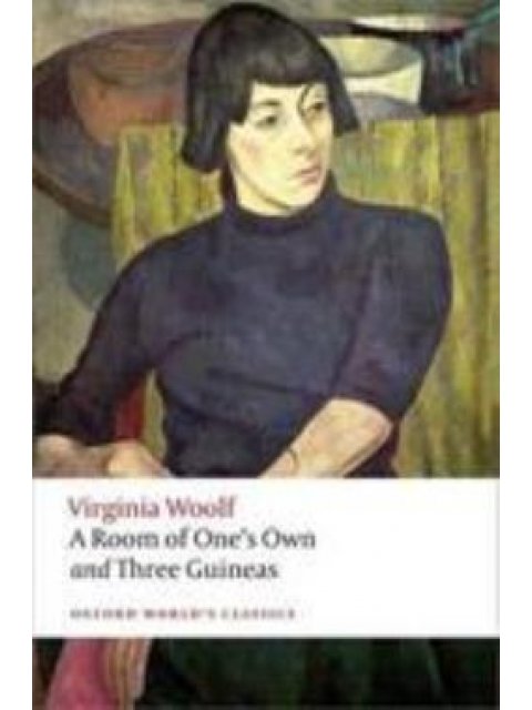 OXFORD WORLD CLASSICS: : A ROOM OF ONE'S OWN PB B