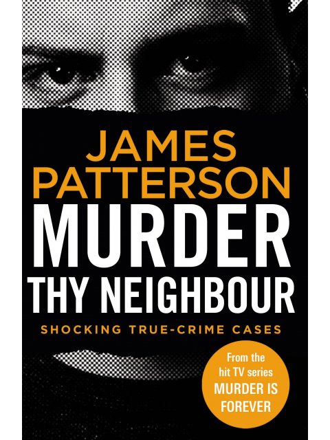 MURDER THY NEIGHBOUR