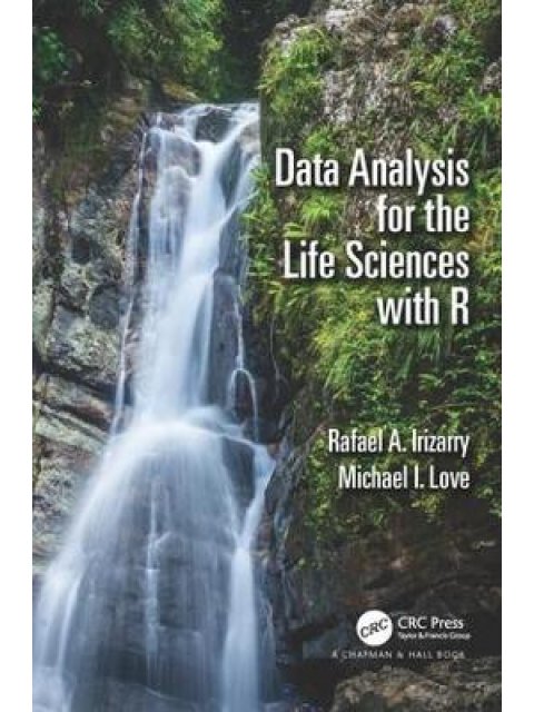 DATA ANALYSIS FOR THE LIFE SCIENCES WITH R