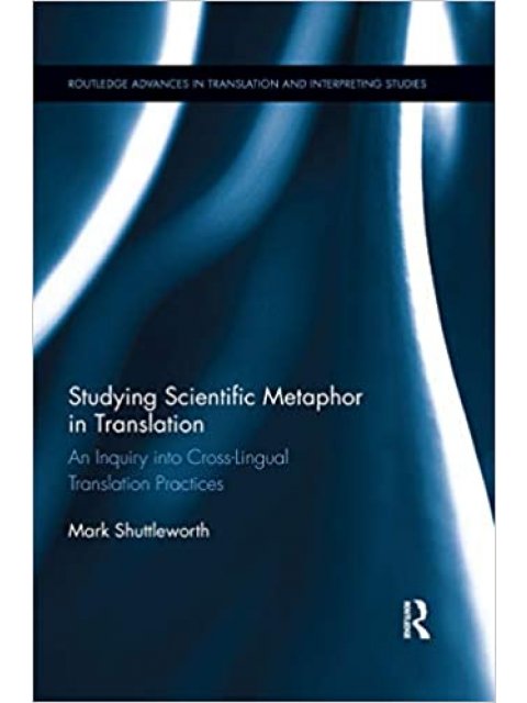 STUDYING SCIENTIFIC METAPHOR IN TRANSLATION