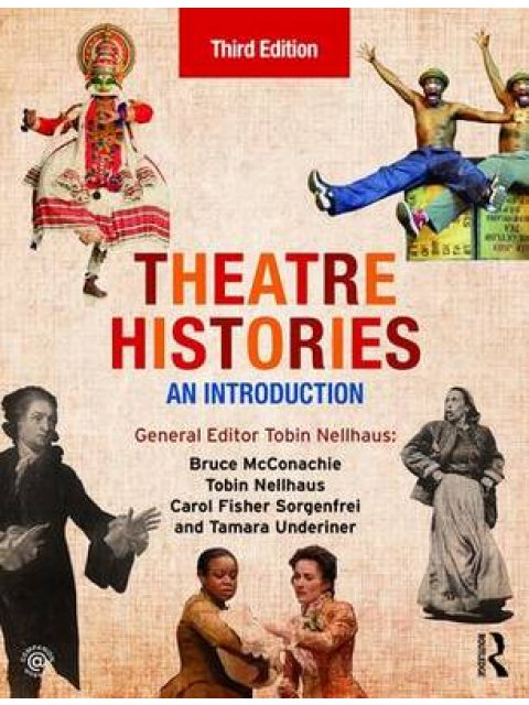 THEATRE HISTORIES : AN INTRODUCTION
