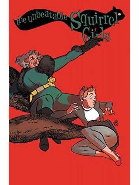 THE UNBEATABLE SQUIRREL GIRL VOL. 2 HC