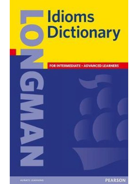 LONGMAN IDIOMS DICTIONARY PB