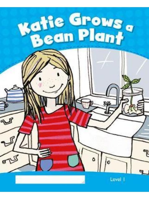 PK 1: KATIE GROWS A BEAN PLANT