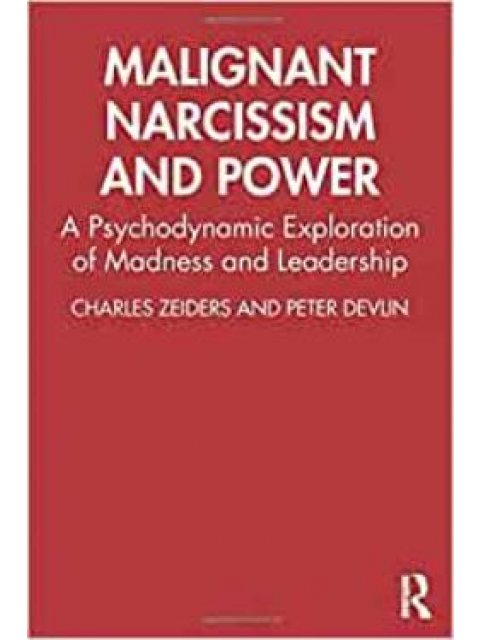 MALIGNANT NARCISSISM AND POWER PB