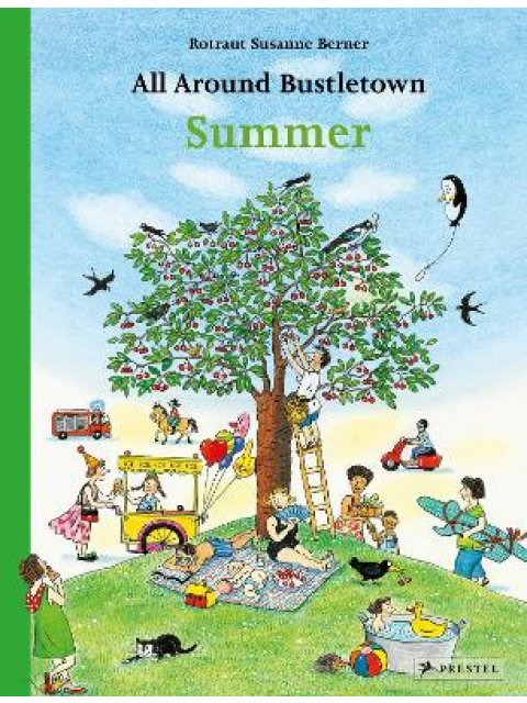 ALL AROUND BUSTLETOWN: SUMMER