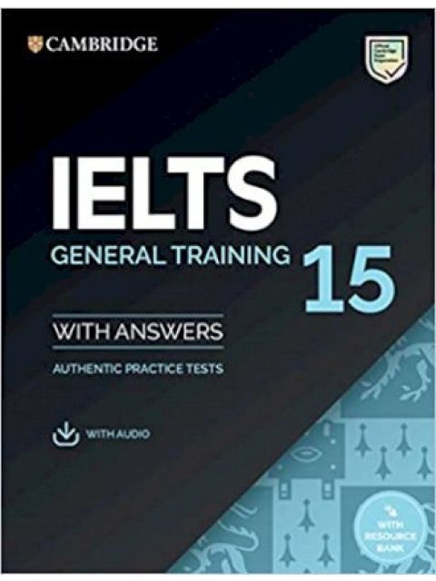 CAMBRIDGE IELTS 15 GENERAL TRAINING SELF STUDY PACK (+ DOWNLOADABLE AUDIO)