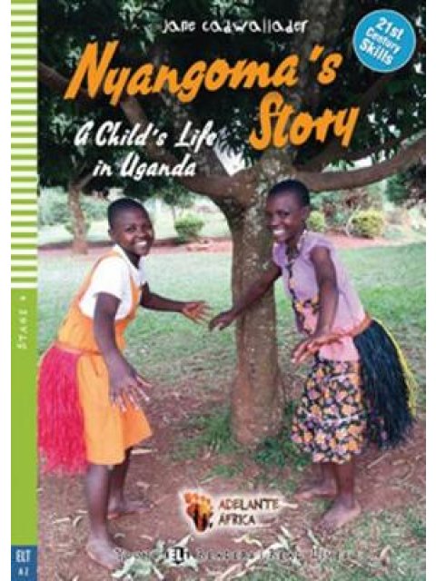 YER 4: NYANGOMA'S STORY: A CHILD’S LIFE IN UGANDA (+ CD)
