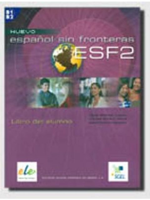 ESPANOL SIN FRONTERAS 2 B1 + B2 ALUMNO N/E