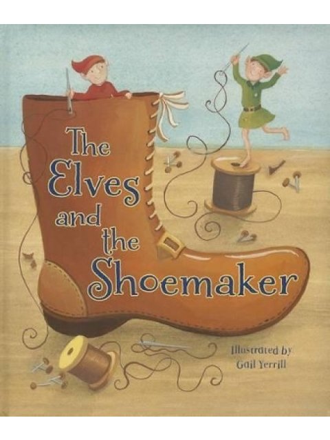 THE ELVES AND THE SHOEMAKER HC