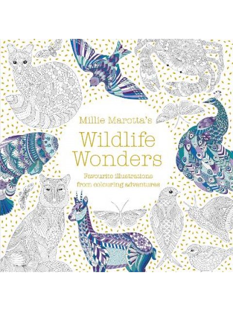MILLIE MAROTTA'S WILDLIFE WONDERS : FAVOURITE ILLUSTRATIONS FROM COLOURING ADVENTURES