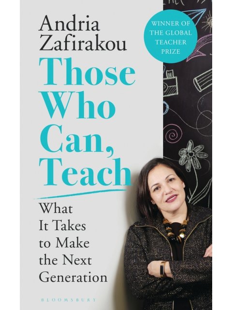 THOSE WHO CAN, TEACH : WHAT IT TAKES TO MAKE THE NEXT GENERATION