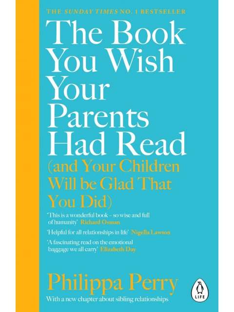 THE BOOK YOU WISH YOUR PARENTS HAD READ (AND YOUR CHILDREN WILL BE GLAD THAT YOU DID) HC