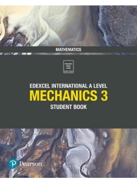 EDEXCEL INTERNATIONAL A LEVEL MECHANICS 3