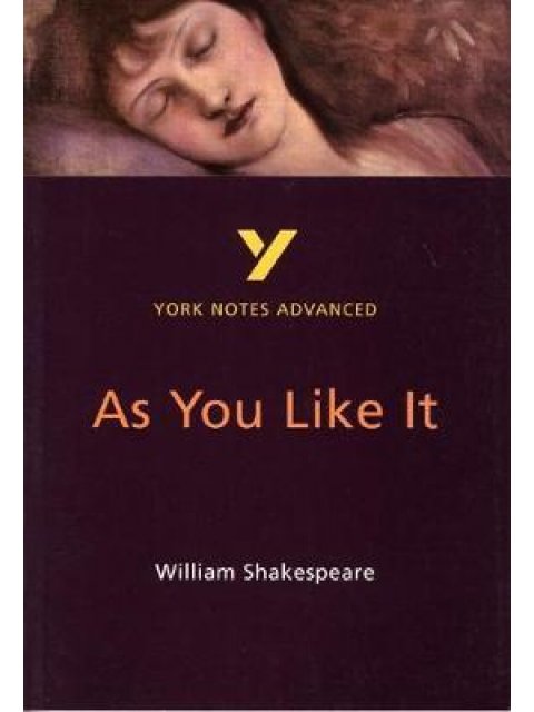 AS YOU LIKE IT:YORK NOTES ADVANCED PB