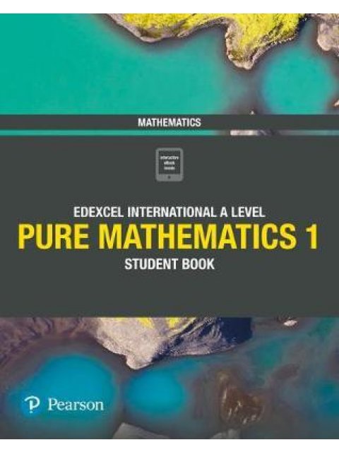 EDEXCEL INTERNATIONAL A LEVEL PURE MATHEMATICS 1