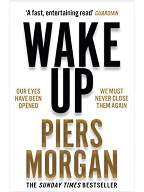 WAKE UP: WHY THE WORLD HAS GONE NUTS PB