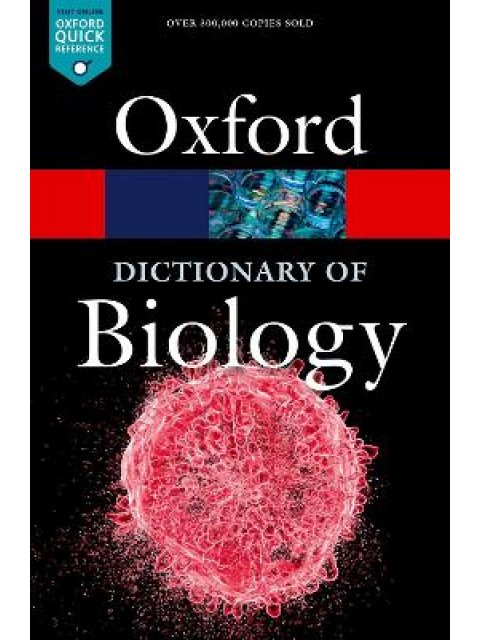OXFORD A DICTIONARY OF BIOLOGY PB