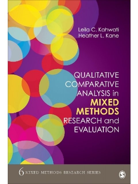 QUALITATIVE COMPARATIVE ANALYSIS IN MIXED METHODS RESEARCH AND EVALUATION PB