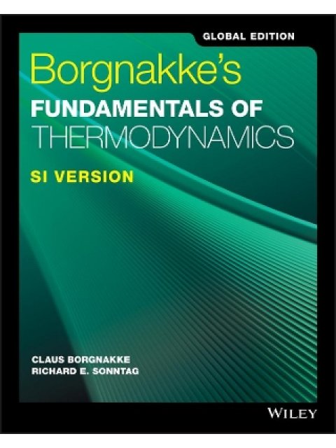 BORGNAKKE'S FUNDAMENTALS OF THERMODYNAMICS