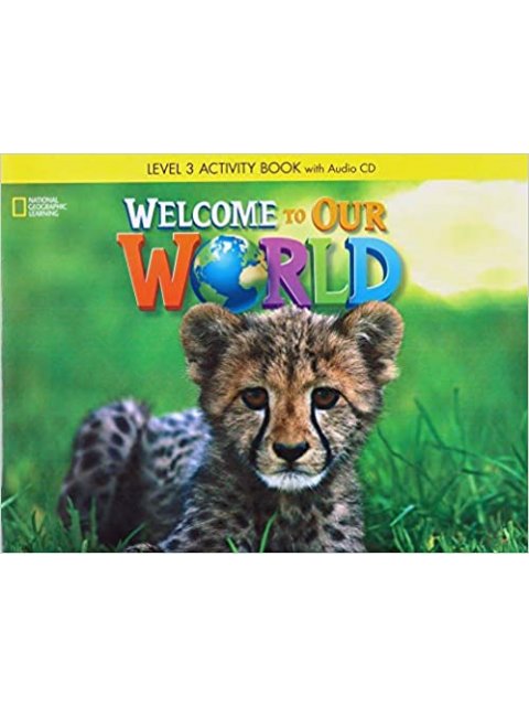 WELCOME TO OUR WORLD 3 WB - AME 2ND ED