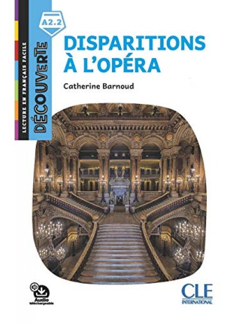 COLLECTION DECOUV. 3: DISPARITIONS A L OPERA