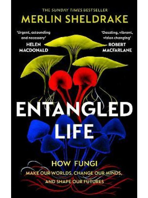 ENTANGLED LIFE