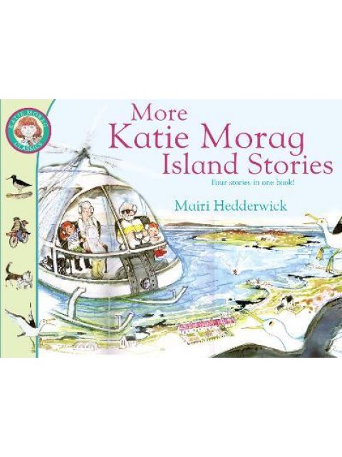 MORE KATIE MORAG'S ISLAND STORIES PB