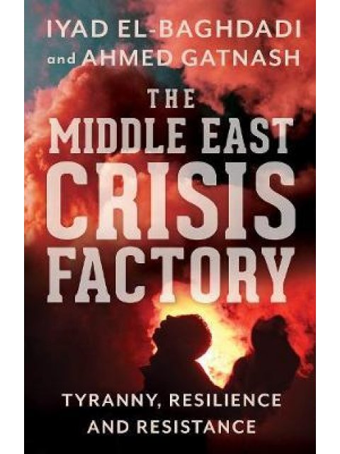 THE MIDDLE EAST CRISIS FACTORY PB