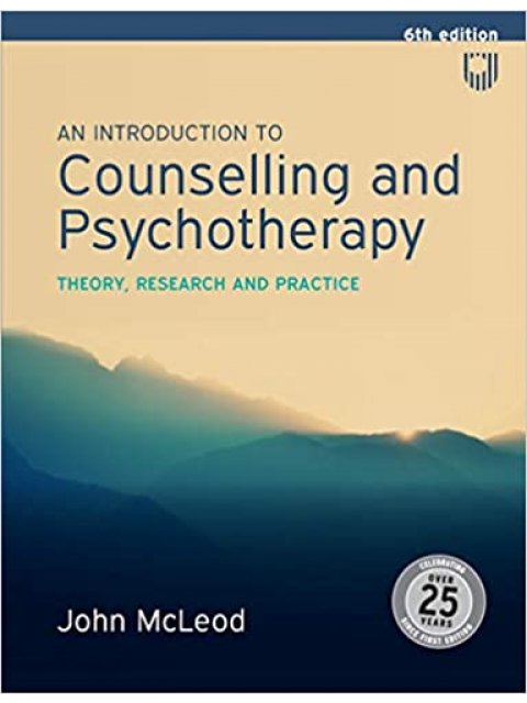 An Introduction to Counselling and Psychotherapy: Theory, Research and Practice