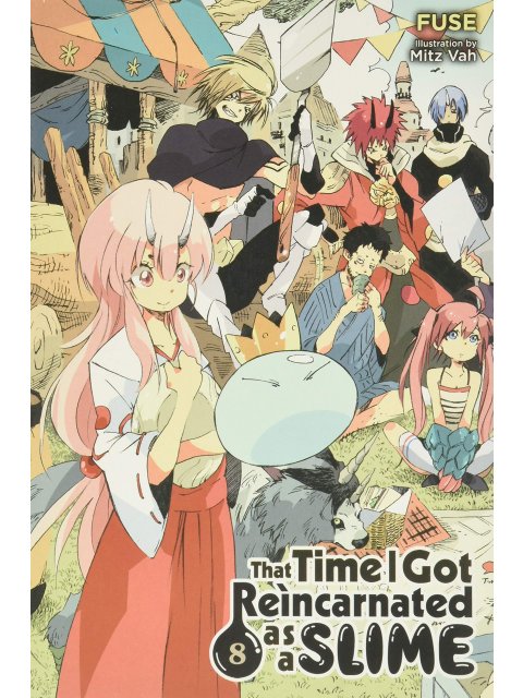 That Time I Got Reincarnated as a Slime, Vol. 8 (light novel)