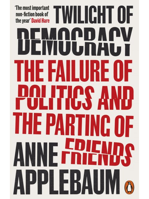 TWILIGHT OF DEMOCRACY