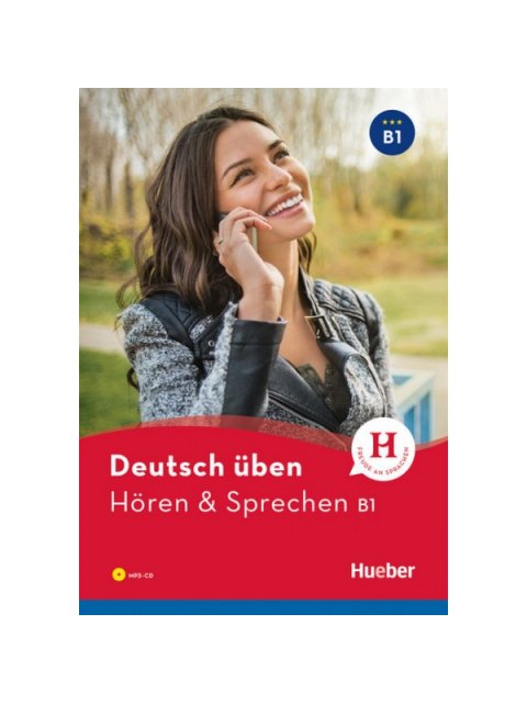 DEUTSCH ÜBEN: HOREN & SPRECHEN B1(+MP3) NEU