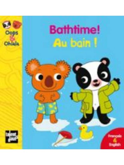BATHTIME! - AU BAIN! POCHE