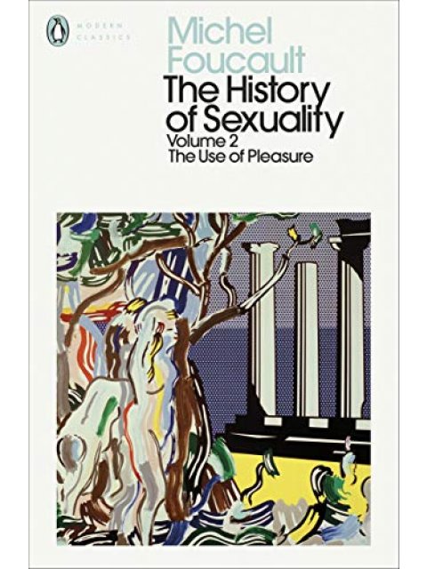 PENGUIN MODERN CLASSICS THE HISTORY OF SEXUALITY: 2