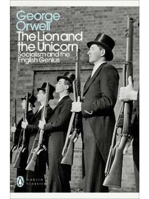 PENGUIN MODERN CLASSICS THE LION AND THE UNICORN