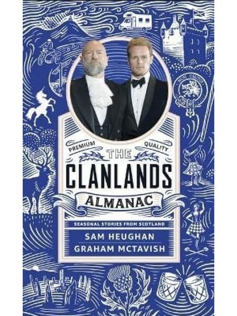 The Clanlands Almanac : Seasonal Stories from Scotland