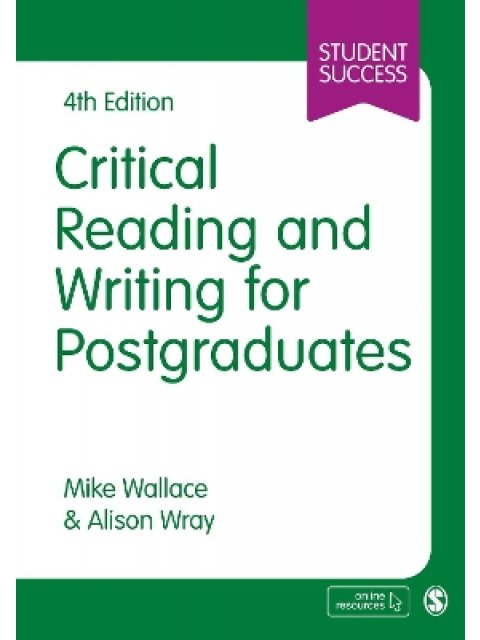 Critical Reading and Writing for Postgraduates