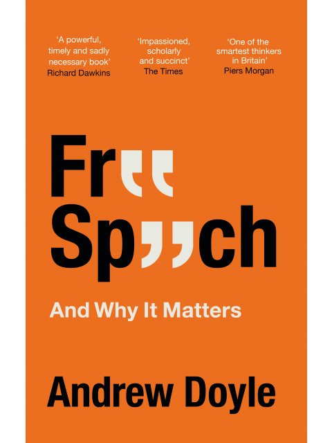 Free Speech And Why It Matters